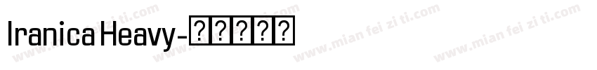 Iranica Heavy字体转换